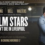 Film Stars Don’t Die in Liverpool